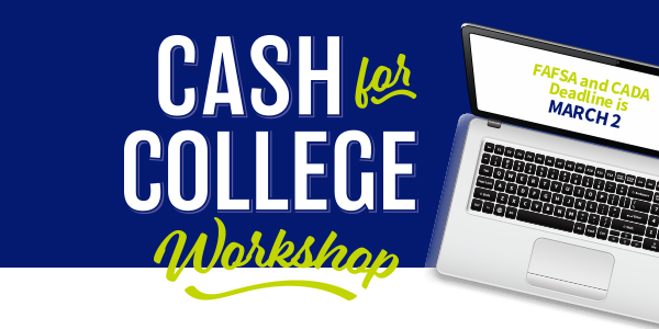 Cash for College Workshop